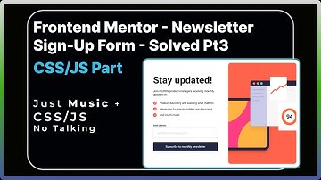 Frontend Mentor Newsletter Sign-Up Form Solved - Part3 - CSS error correction & JS