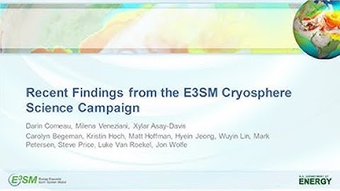 Recent Findings from the E3SM Cryosphere Science Campaign by Comeau, Veneziani, and Asay-Davis