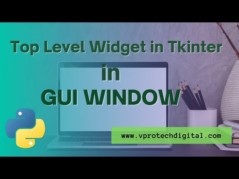 Top level Widget in Tkinter !!!