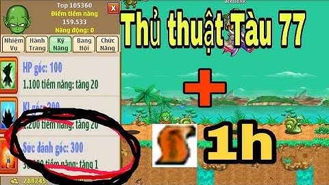 Thủ thuật đạt 300 Sức đánh gốc nhanh nhất 2019 | Ngọc Rồng Online