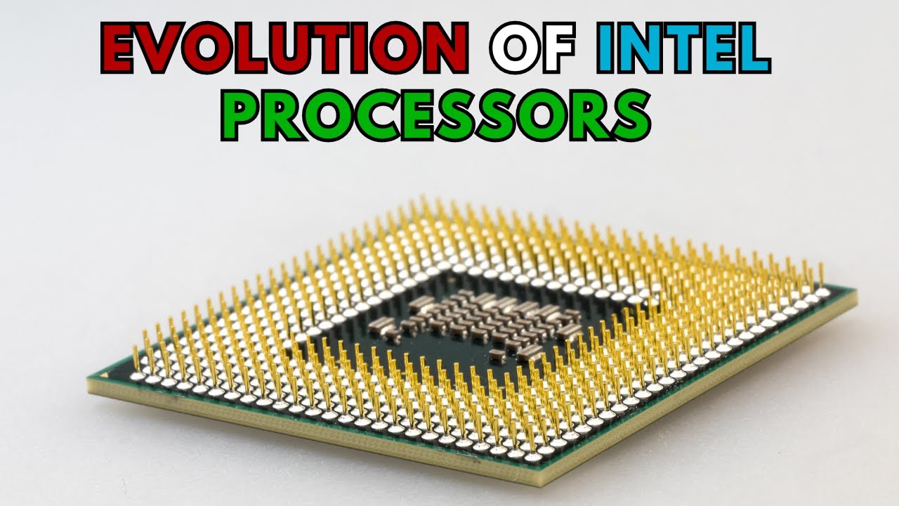 The Evolution of Intel CPUs: From 4004 to Raptor Lake - YouTube