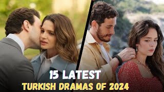 15 Latest Turkish series of 2024 - watch now in Hindi