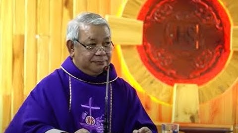 Bài Giảng  Rất Hay của Cha Lê Quang Uy  chia sẻ lời Chúa