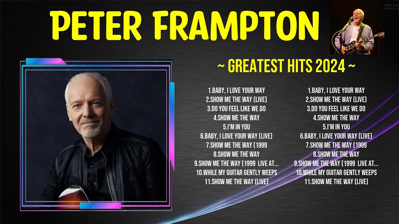 Peter Frampton The Greatest Hits ~ Top Songs Collections - YouTube
