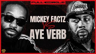 AYE VERB VS MICKEY FACTZ RAP BATTLE - RBE