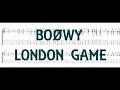 BO&Oslash;WY - LONDON GAME [Guitar &amp; Bass Tab]