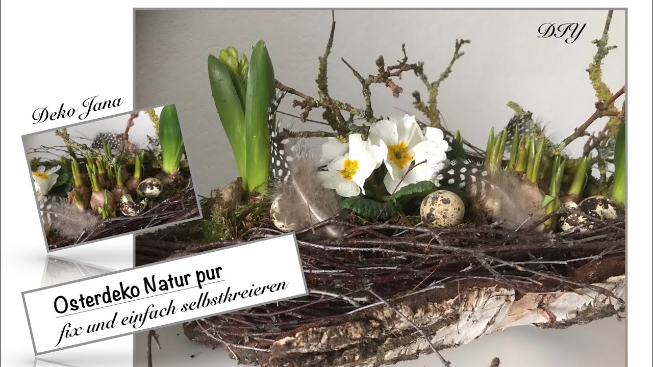 DIY: „Ostern gebettet in Natur pur“ Mit Naturmaterialien österlich gestalten (How to) / Deko Jana