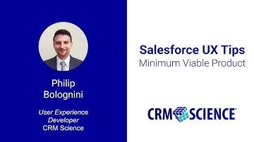 Two-Minute Salesforce UX Strategies - Minimum Viable Product