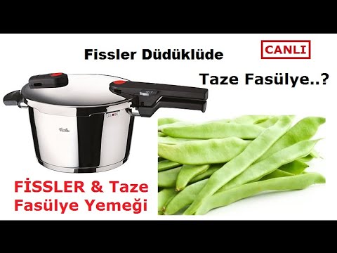 fissler duduklu tencere kullanimi fissler duduklude zeytinyagli taze fasulye nasil pisirilir youtube