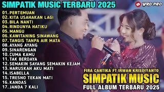 Download Lagu PERTEMUAN - KITA USAHAKAN LAGI - RINDUNYA HATIKU - SIMPATIK MUSIC FULL ALBUM TERBARU 2025 MP3 Download Lagu PERTEMUAN - KITA USAHAKAN LAGI - RINDUNYA HATIKU - SIMPATIK MUSIC FULL ALBUM TERBARU 2025 MP3