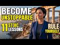 Become a POWERFUL WOMAN with these 11 STOIC LESSONS | Stoic Mindset