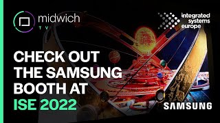 ISE 2022 | Samsung Booth Product Showcase | IWB Series MicroLED The Wall