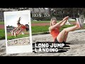 LONG JUMP LANDING- FOR BEGINNERS