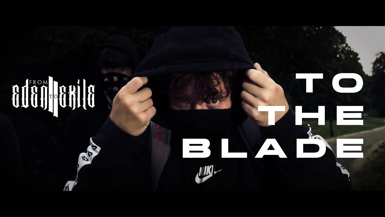 FROM EDEN TO EXILE - To The Blade (official music video)