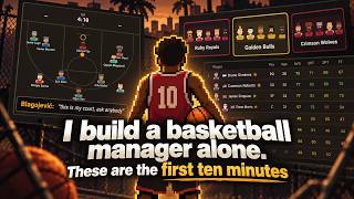 I build a basketball manager alone. These are the first ten minutes | TopGM devlog