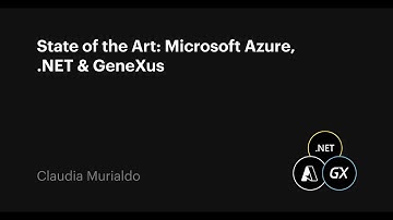 Estado del Arte: Microsoft Azure, .NET y GeneXus