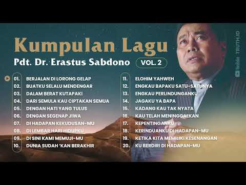 Kumpulan Lagu Pdt. Dr. Erastus Sabdono Vol. 2