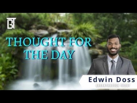 Dont waste your time in Silly issues - Edwin Doss- Thought for the day