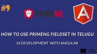 9.How to use fieldset in primeng | angular | primeng | telugu | btech in telugu