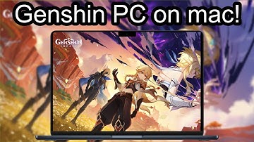 Hoe speel je de pc-versie van Genshin Impact op Mac (gratis) (2025)
