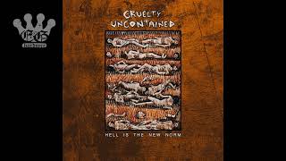 [EGxHC] Cruelty Uncontained - Hell Is The New Norm - 2023 (Full EP)