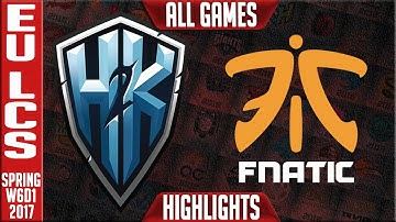 H2k vs Fnatic All Games Highlights - EU LCS W6D1 Spring 2017 - H2k vs FNC All Games
