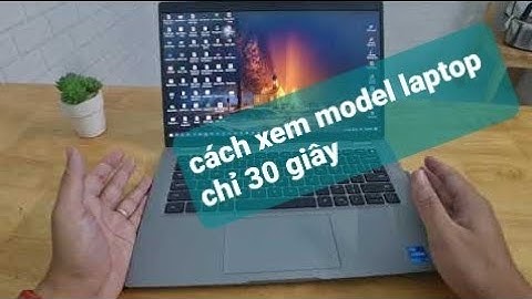 Cách xem model laptop Acer