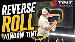 Reverse Roll Window Tint Explained | Cleaner Installs & Less Contamination