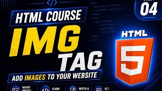 HTML Image Tag Tutorial in Hindi | Learn IMG Tag, Width, Height & Alt Attribute | HTML Course Part 4