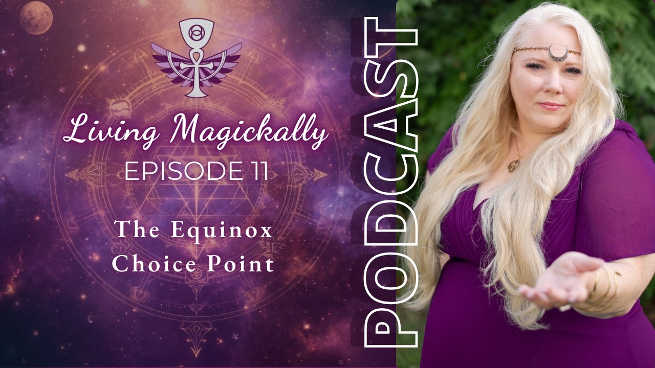The Equinox Choice Point | Energy & Astrology Update | Magical Michelle ...