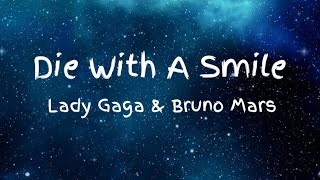 Download Lagu Die With A Smile – Lady Gaga \u0026 Bruno Mars | Lyrics MP3 Download Lagu Die With A Smile – Lady Gaga \u0026 Bruno Mars | Lyrics MP3