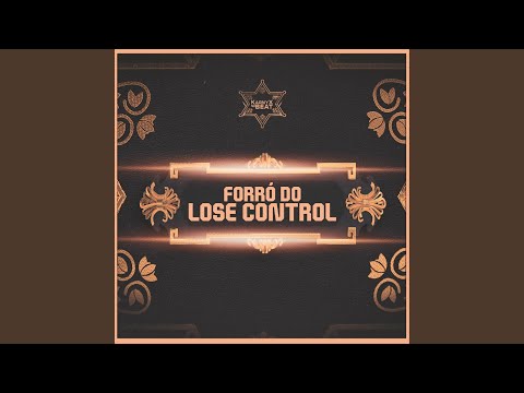 Forró Do Lose Control