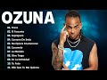 Ozuna Sus Mejores Éxitos Grandes Éxitos Mix Full Album Completo Mas Popular 2025