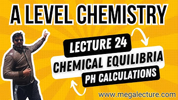 A Level | Live Class 24 | Chemical Equilibria | PH Calculations | WhatsApp +92 323 509 4443