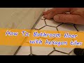 How To Tile A Floor // DIY HEXAGON TILE FLOOR TUTORIAL ...