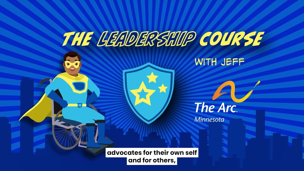 Leadership—Future Leaders of Self-Advocacy
