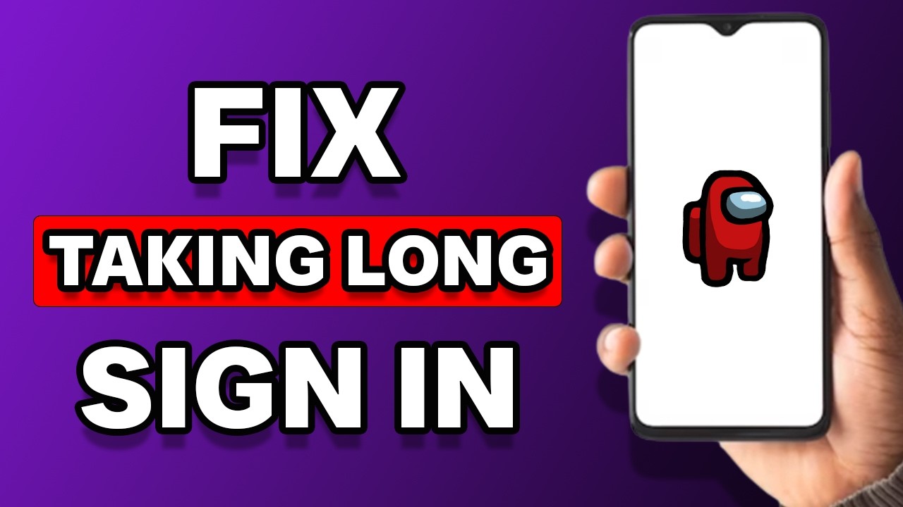 How To Fix Among Us Sure Is Taking A While To Sign In - YouTube