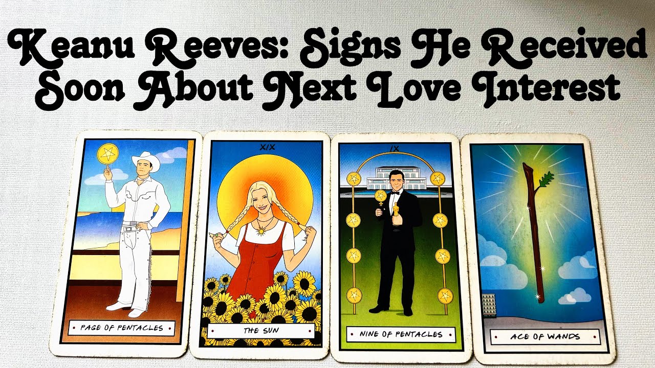 Keanu Reeves Prediction: The Sign He Will Received Soon About His Next Love Interest 🧡