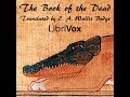 The Book of the Dead by E. A. Wallis BUDGE read by Various Part 1/3 | Full Audio Book