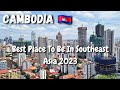 The best place to be in southeast asia 2023  why cambodia is the spot 