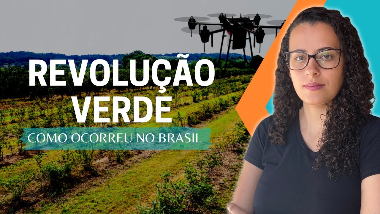 Revolução Verde no Brasil | Quando e como ela ocorreu