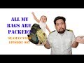 All my Bags are Packed!! | Seaman VLOG 002