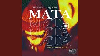Mata (feat. Legacee) - Olamifresh