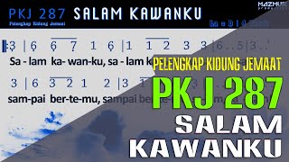 Download Lagu PKJ 287 - SALAM KAWANKU MP3 Download Lagu PKJ 287 - SALAM KAWANKU MP3