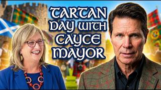 Mayor Elise Partin on Tartan Day South: Culture, Community & Cayce