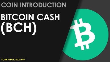 Crypto Coin Introduction - Bitcoin Cash - BCH