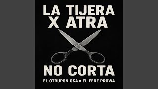 LA TIJERA