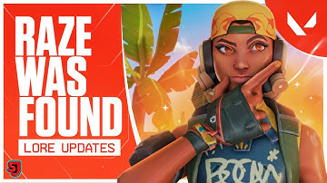 Raze Was FOUND! New Agent 21 Lore Updates! Valorant News