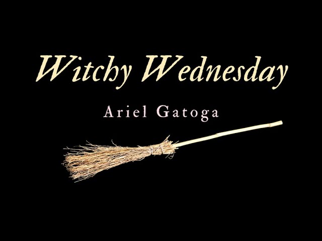 Witchy Wednesday - 7/23/25