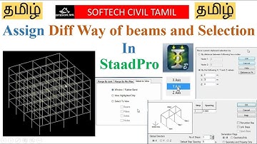 Assign Different way of Beam and Selection in staadPro in tamil